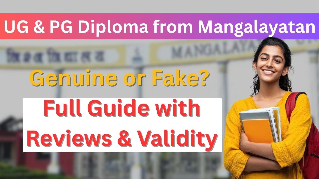 “UG & PG Diploma from Mangalayatan – Genuine or Fake? Full guide with reviews and validity. Student holding books smiling in front of university background.”